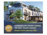 Rumah 2 lantai - Summarecon Crown Gading harga mulai 952jt